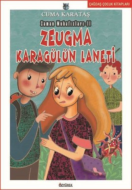 Zeugma Karagül'ün Laneti - Zaman Muhafızları 2 | Özyürek Yayınevi
