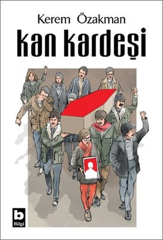 Kan Kardeşi | Bilgi Yayınevi (İnce Kapak)