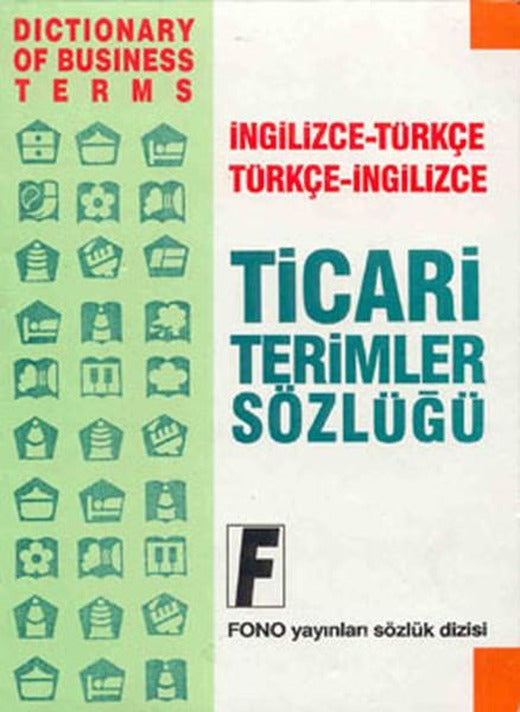 İngilizce Ticari Terimler Sözlüğü | Fono Yayınları (İnce Kapak)