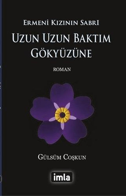 Uzun Uzun Baktım Gökyüzüne | İmla Kitap (Ciltsiz)