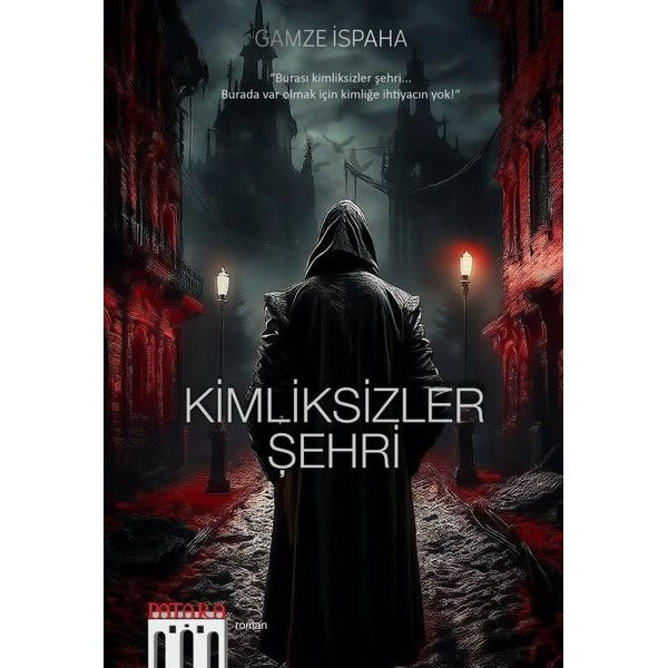 Kimliksizler Şehri | Patara Kitap (İnce Kapak)