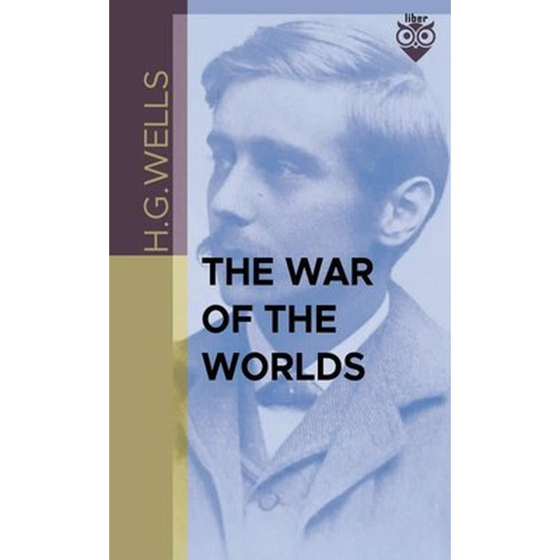 The War Of The Worlds | Liber Publishing