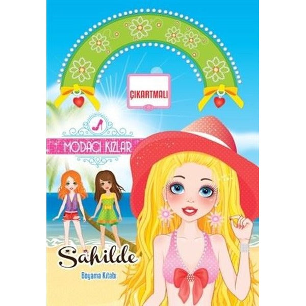 Modacı Kızlar Sahilde | Koloni Çocuk (Ciltsiz)