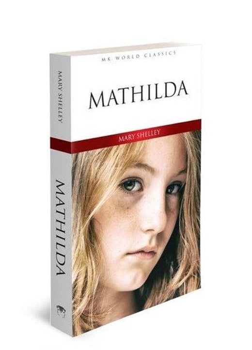 Mathilda - Mk World Classics İngilizce Klasik Roman | MK Publications (İnce Kapak)