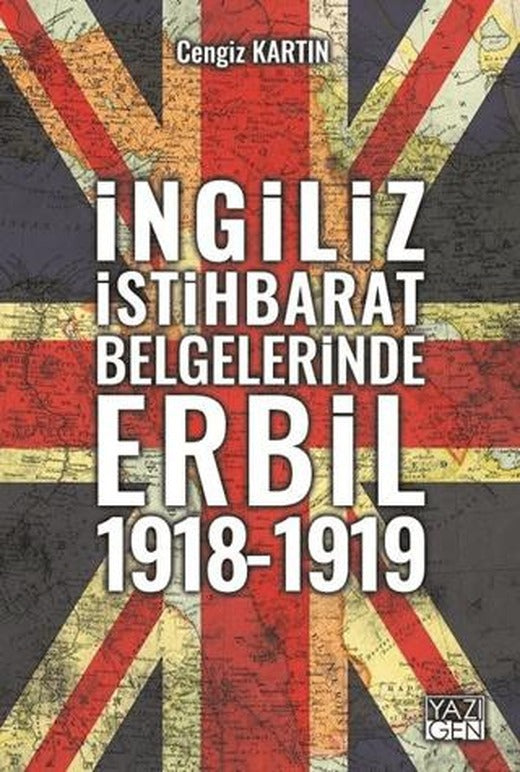 İngiliz İstihbarat Belgelerinde Erbil 1918 - 1919