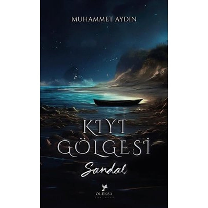 Kıyı Gölgesi - Sandal | Oleksa Yayınevi