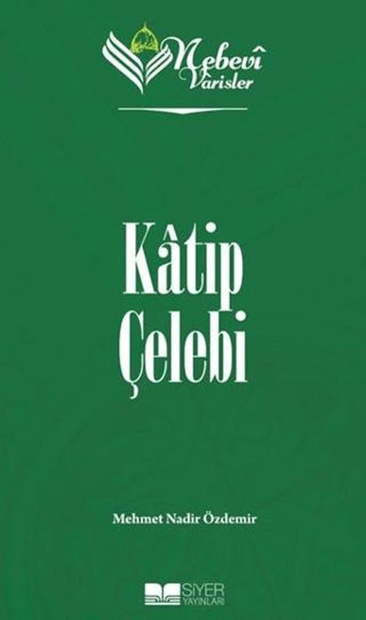 Katip Çelebi - Nebevi Varisler 79