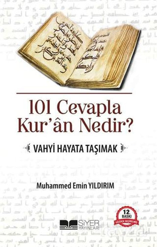 101 Cevapla Kuran Nedir ? | Siyer Yayınları (Ciltsiz)