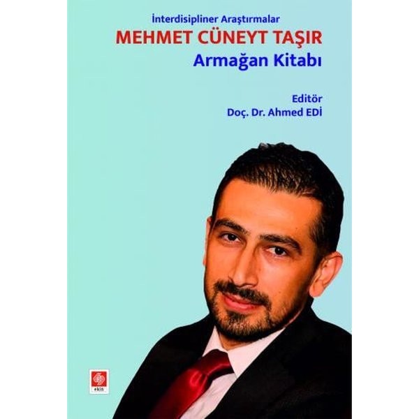 İnterdisipliner Araştırmalar - Mehmet Cüneyt Taşır Armağan Kitabı