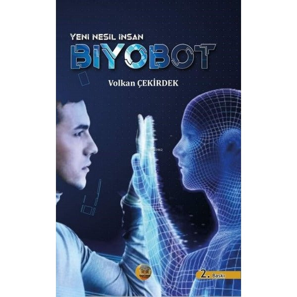Yeni Nesil İnsan Biyobot | Aysima Yayınları
