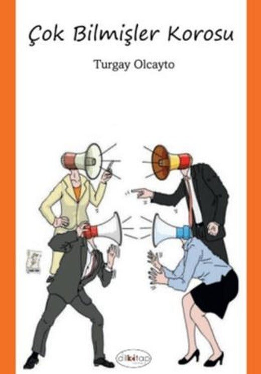 Çok Bilmişler Korosu