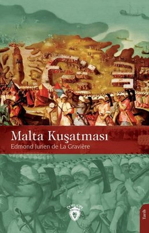 Malta Kuşatması | Dorlion Yayınevi