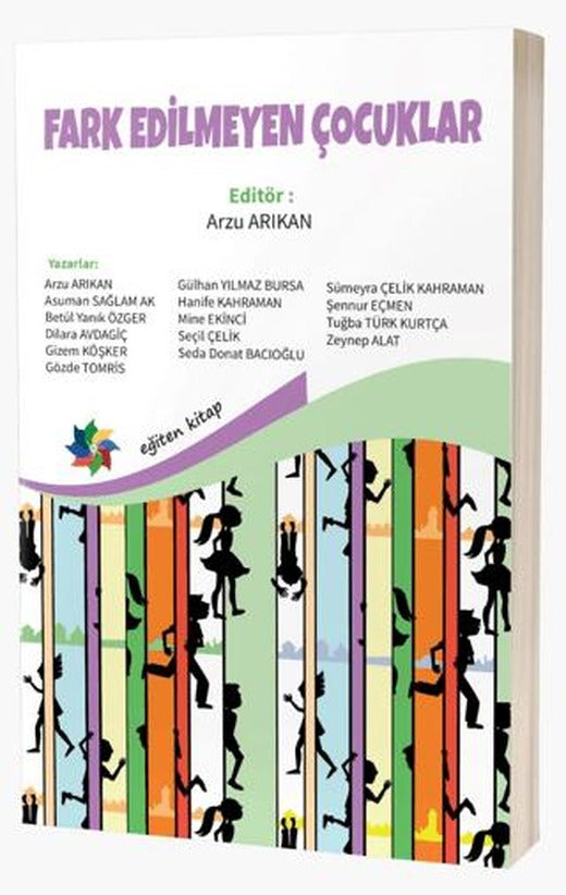 Fark Edilmeyen Çocuklar | Eğiten Kitap (Ciltsiz)
