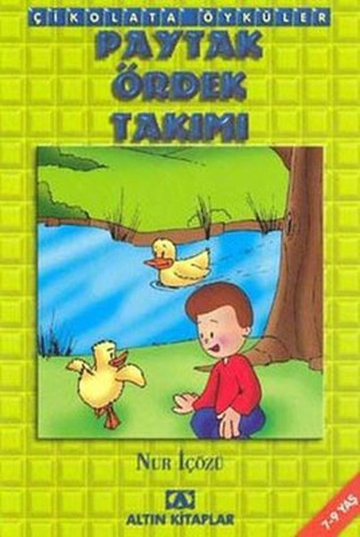 Çikolata Öyküler: Paytak Ördek Takımı | Altın Kitaplar