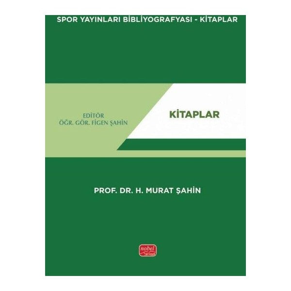 Spor Yayınları Bibliyografyası - Kitaplar | Nobel Bilimsel Eserler (İnce Kapak)