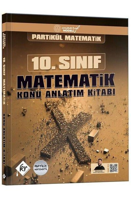 Partikül Matematik Maarif Modeli 10. Sınıf Matematik Konu Anlatım Kitabı | KR Akademi (İnce Kapak)