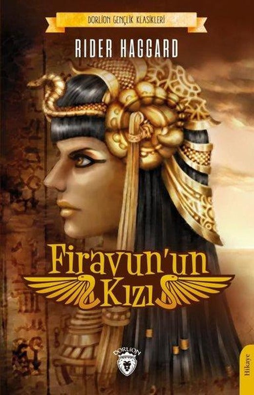 Firavun'un Kızı - Gençlik Klasikleri | Dorlion Yayınevi (İnce Kapak)