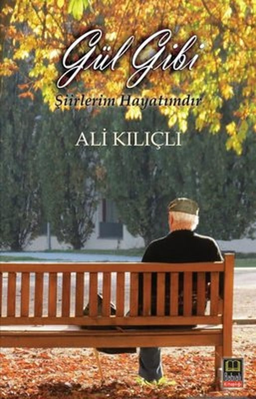 Gül Gibi | Babıali Kitaplığı