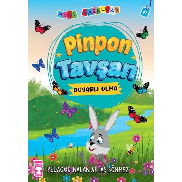 Pinpon Tavşan - Mini Masallar 5 | Timaş Çocuk (İnce Kapak)