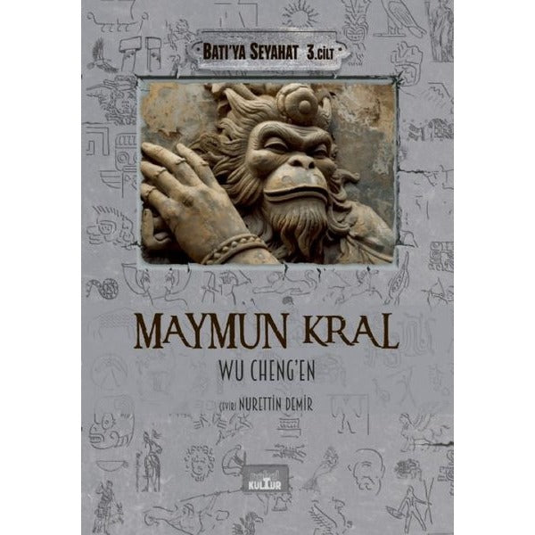 Maymun Kral - Batı'ya Seyahat 3. Cilt | Nobel Kültür (İnce Kapak)
