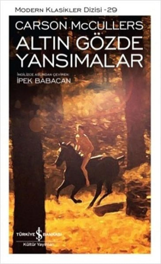 Altın Gözde Yansımalar | İş Bankası Kültür Yayınları - Modern Klasikler (İnce Kapak)