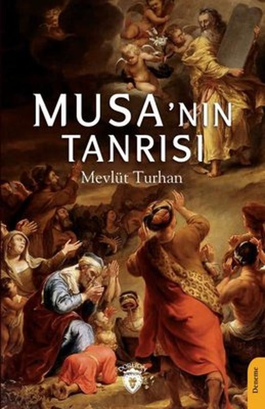 Musa'nın Tanrısı | Dorlion Yayınevi