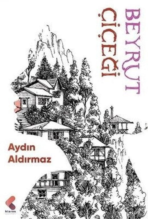 Beyrut Çiçeği | Klaros Yayınları
