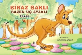 Biraz Saklı Bazen Üç Ayaklı