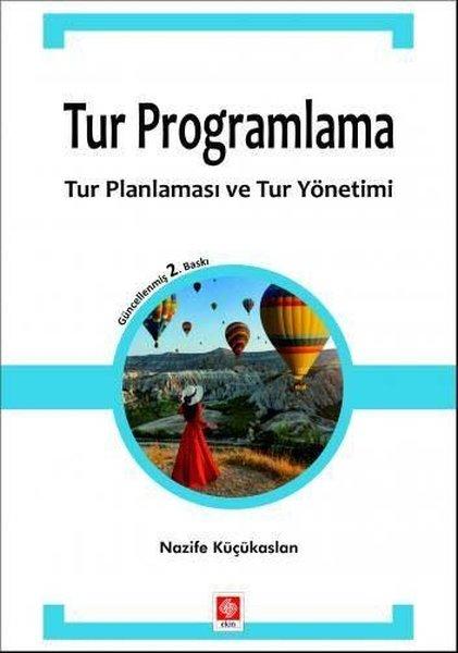 Tur Planlama - Tur Planlaması ve Tur Yönetimi | Ekin Basım Yayın (İnce Kapak)  - Resim 1