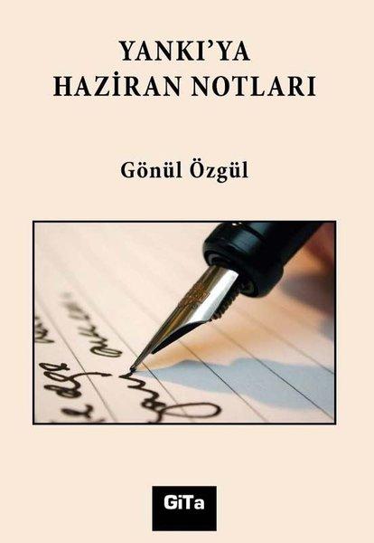 Yankı'ya Haziran Notları | Gita Yayınevi (İnce Kapak)  - Resim 1