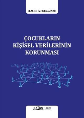 Çocukların Kişisel Verilerinin Korunması