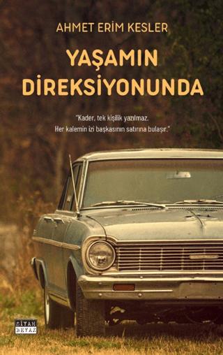 Yaşamın Direksiyonunda