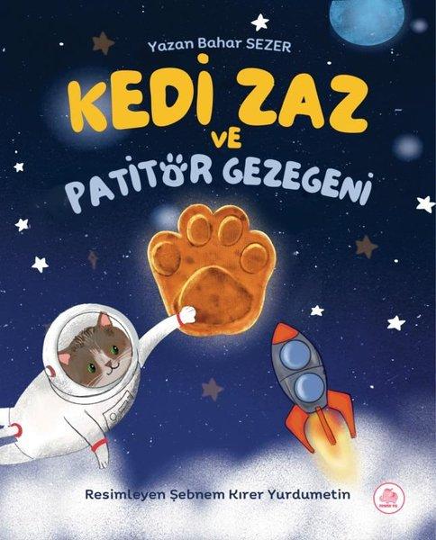 Kedi Zaz ve Patitör Gezegeni | Pembe Fil Yayınları (Ciltli)  - Resim 1