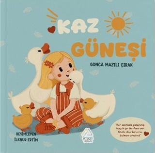 Kaz Güneşi | Mahlas Çocuk Yayınları (Ciltsiz)  - Resim 1