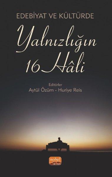 Edebiyat ve Kültürde Yalnızlığın 16 Hali | Nobel Bilimsel Eserler (İnce Kapak)  - Resim 1
