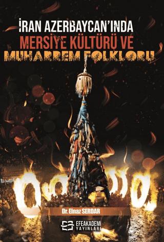 İran Azerbaycan’ında Mersiye Kültürü ve Muharrem Folkloru