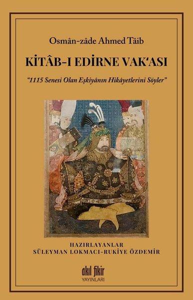 Kitab-ı Edirne Vak'ası | Akıl Fikir Yayınları (İnce Kapak)  - Resim 1
