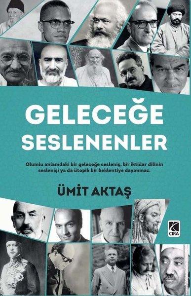 Geleceğe Seslenenler | Çıra Yayınları (İnce Kapak)  - Resim 1