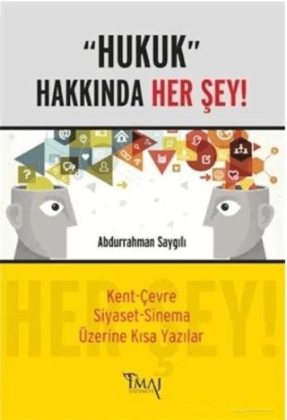Hukuk Hakkında Her Şey | İmaj Yayıncılık (Ciltsiz)  - Resim 1