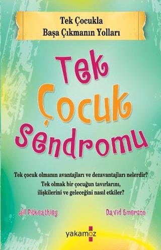 Tek Çocuk Sendromu | Yakamoz Yayınevi (Ciltsiz)  - Resim 1