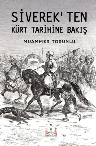 Siverek’ten Kürt Tarihine Bakış | Sidar Yayınları (Ciltsiz)  - Resim 1