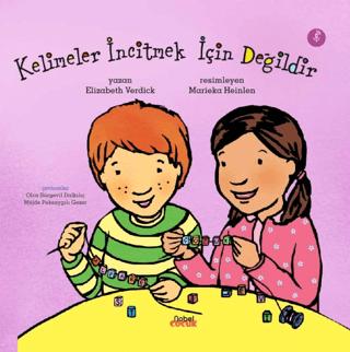 Kelimeler İncitmek İçin Değildir