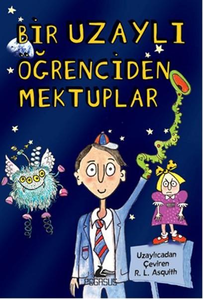Bir Uzaylı Öğrenciden Mektuplar - 1 | Pegasus (İnce Kapak)  - Resim 1