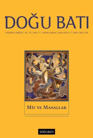 Doğu Batı Düşünce Dergisi Yıl: 18 Sayı: 71 - Mit ve Masallar | Doğu Batı Dergileri (Ciltsiz)  - Resim 1