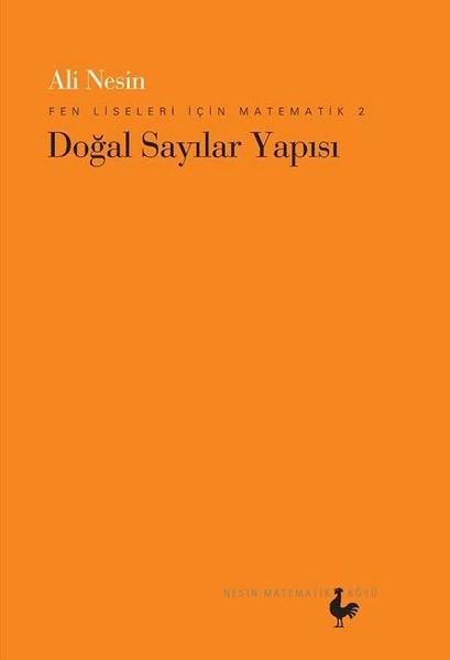 Fen Liseleri İçin Matematik 2-Doğal Sayılar Yapısı | Nesin Matematik Köyü (İnce Kapak)  - Resim 1