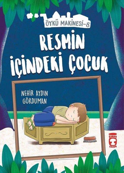 Resmin İçindeki Çocuk-Öykü Makinesi 8 | Timaş Çocuk (İnce Kapak)  - Resim 1