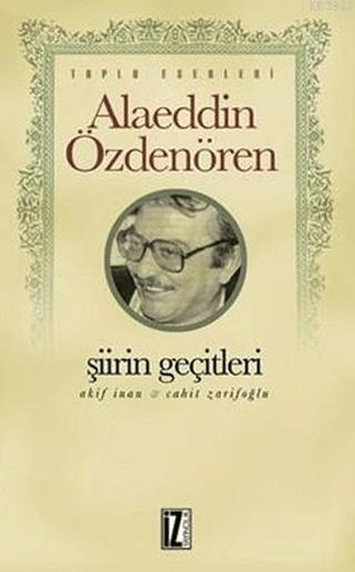 Şiirin Geçitleri | İz Yayıncılık (Ciltsiz)  - Resim 1