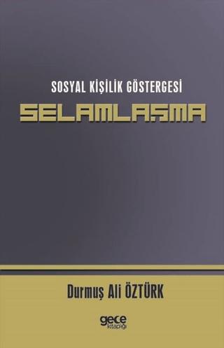 Sosyal Kişilik Göstergesi Selamlaşma | Gece Kitaplığı (Ciltsiz)  - Resim 1