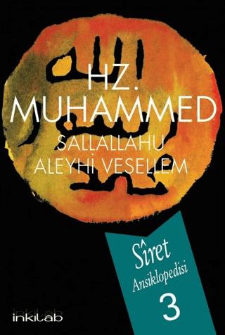 Hz. Muhammed (s.a.v) - Siret Ansiklopedisi 3. Cilt