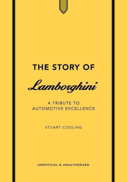 The Story of Lamborghini | Headline Book Publishing (Ciltli)  - Resim 1